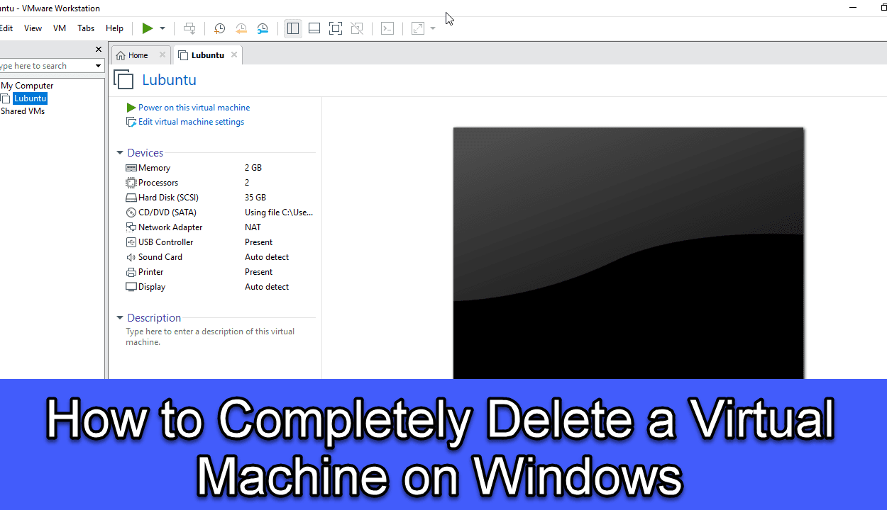 How to Completely Delete a Virtual Machine on Windows – Easy Way