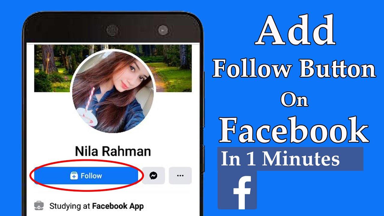 How to Add Follow Button on Your Facebook Profile and Page – 2022?