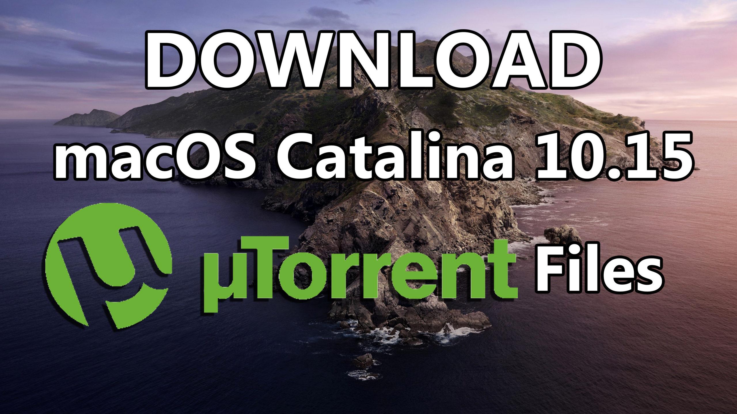 Download macOS Catalina 10.15 Torrent File – Latest Version 2020