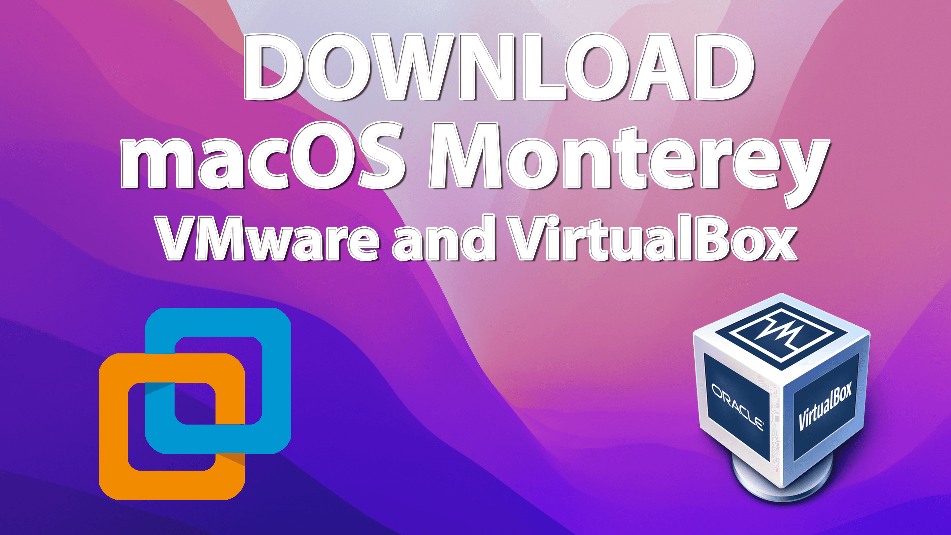 Download macOS Monterey VMware and VirtualBox Image