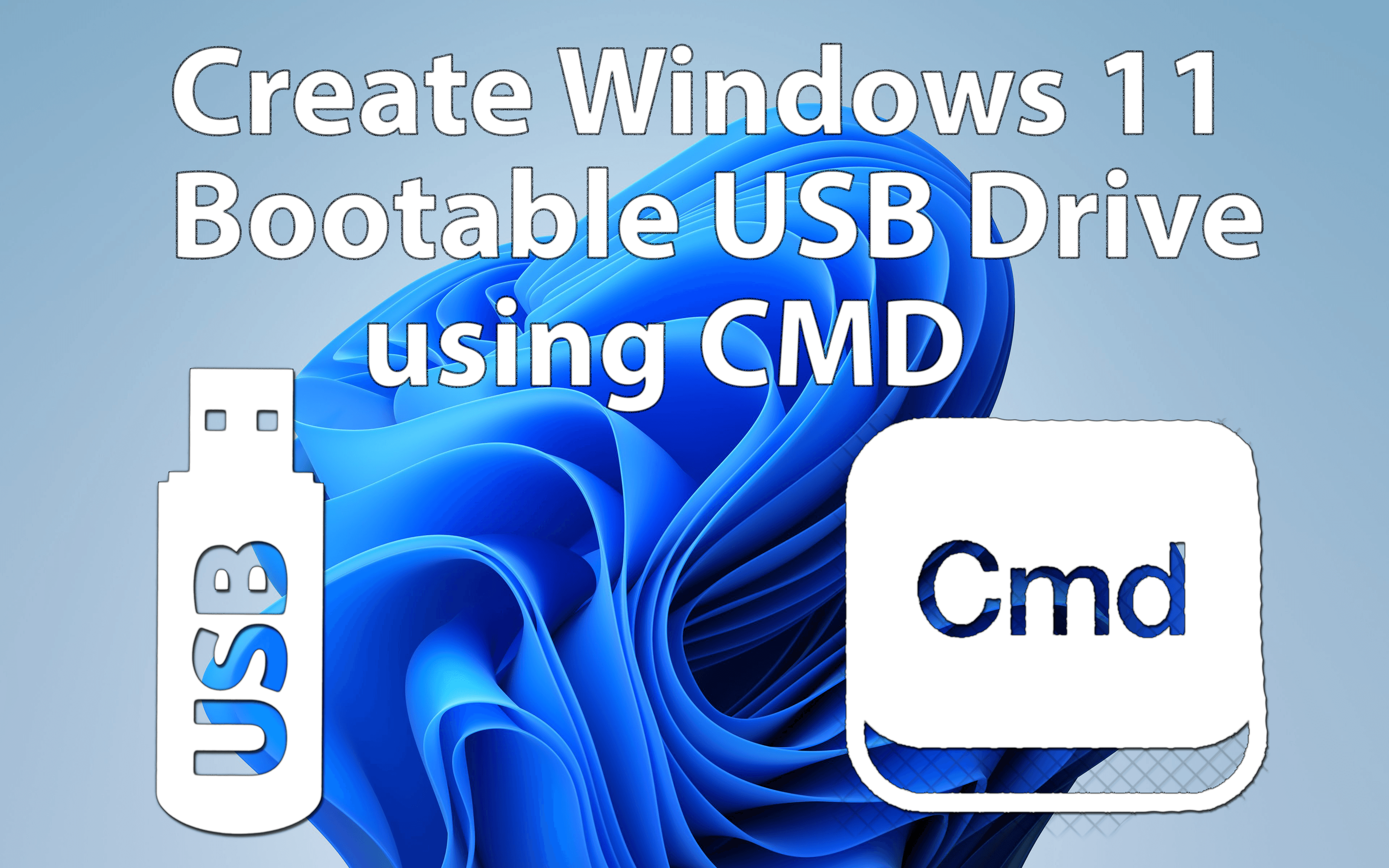 How to Create Windows 11 Bootable USB Using CMD?
