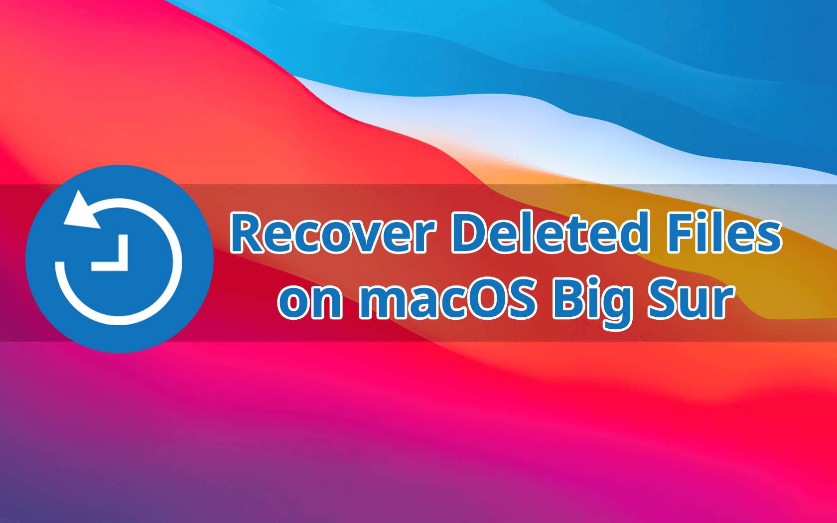 How to Recover Deleted Files on macOS Big Sur | 100% Working