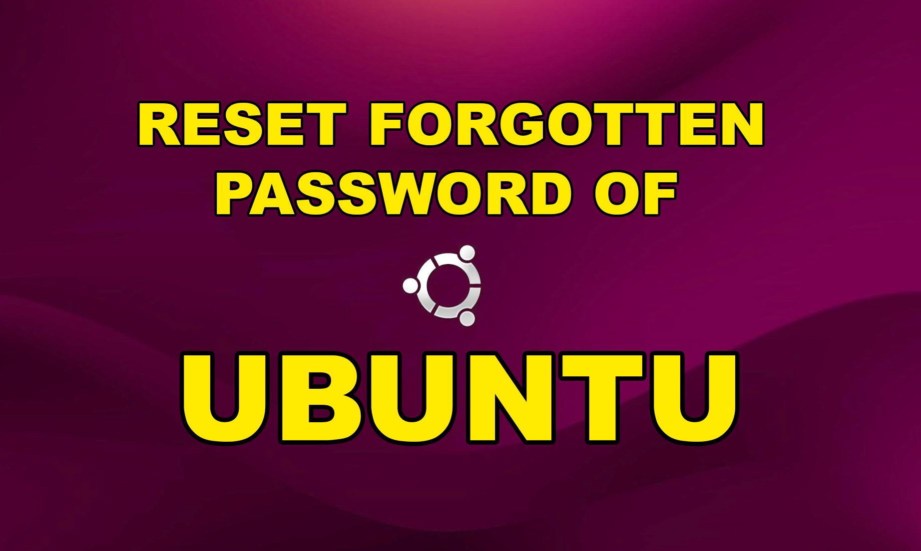 How to Reset Ubuntu Password in 2020 | Easy Method