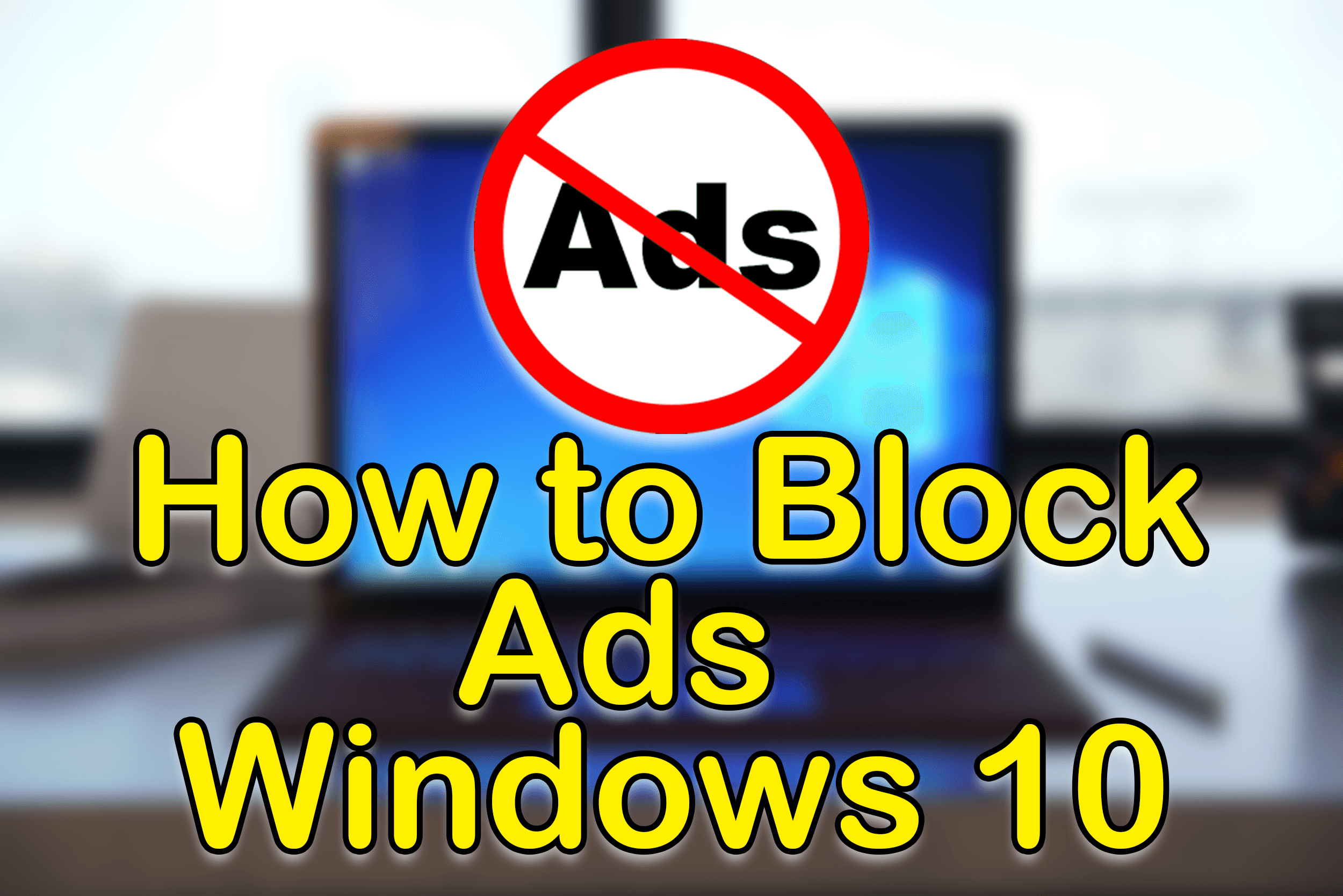 How to Stop Pop-Ups Ads on Windows 10 (2021)