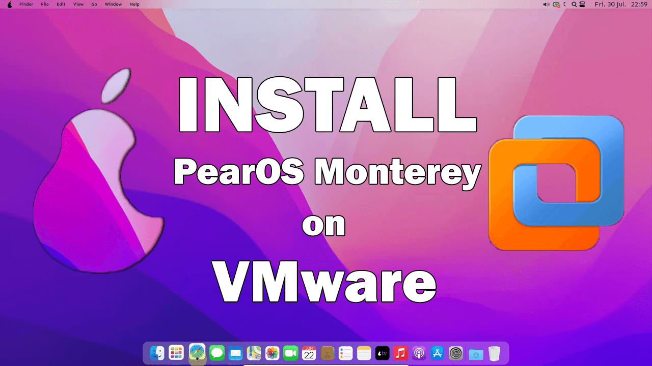 How to Install PearOS Monterey on VMware on Windows PC?