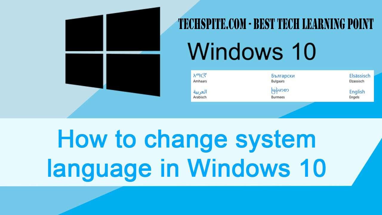 How to Change Windows 10 System Language
