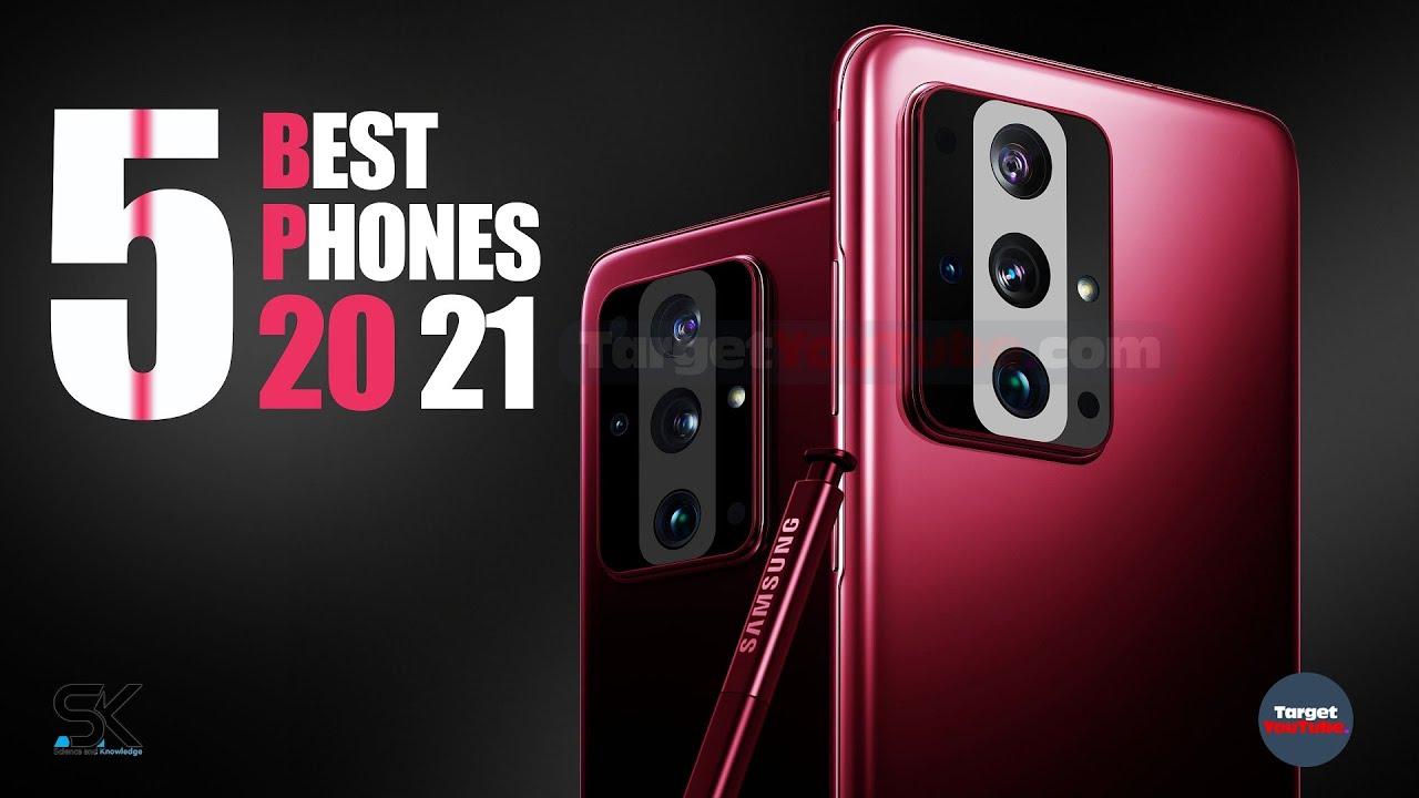 Best Smartphones 2021: Top Phones Available to Buy Today