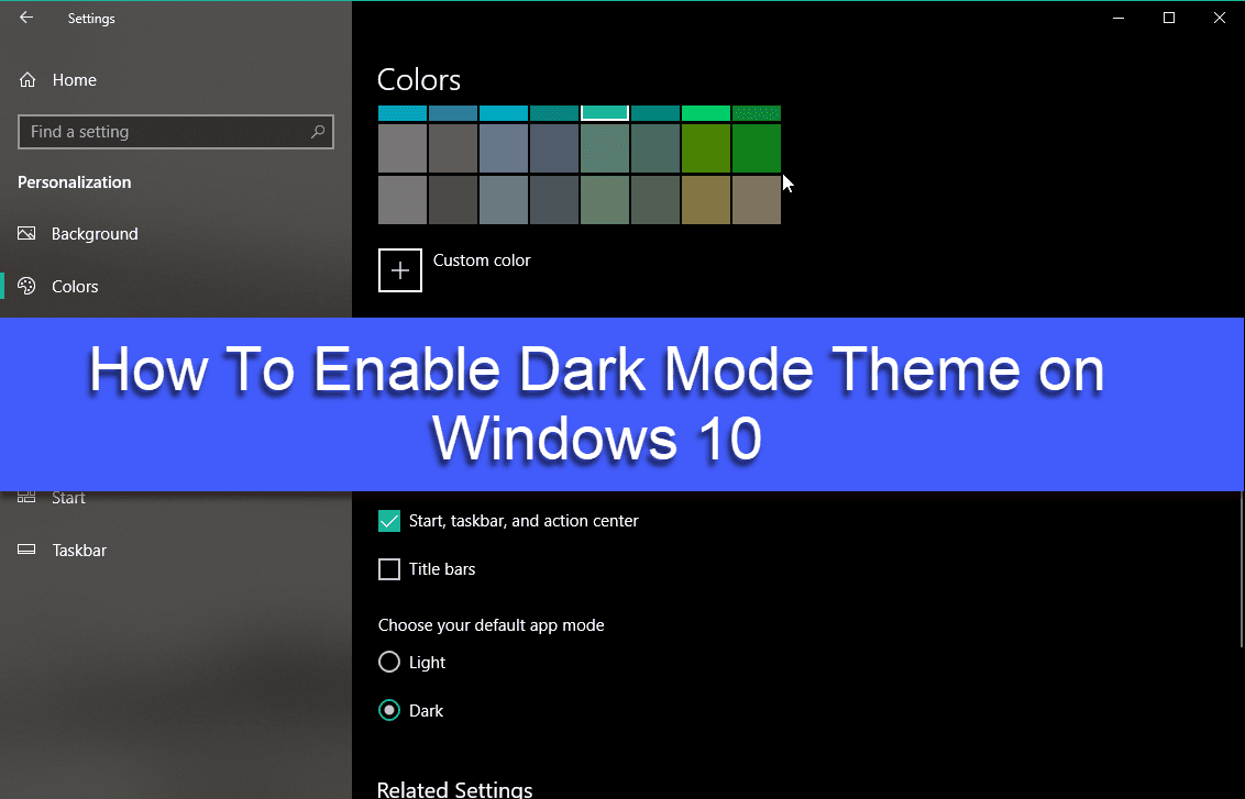 How To Enable Dark Mode Theme on Windows 10