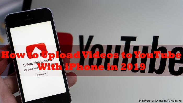 How to Upload Videos to YouTube From iPhone in 2020 | New way