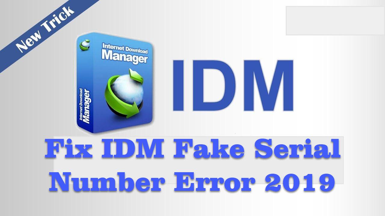 How to Fix IDM Fake Serial Number Error 2022