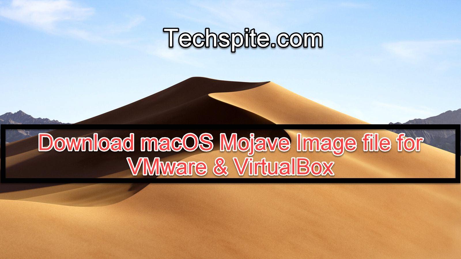 Download macOS Mojave Image file for VMware & VirtualBox