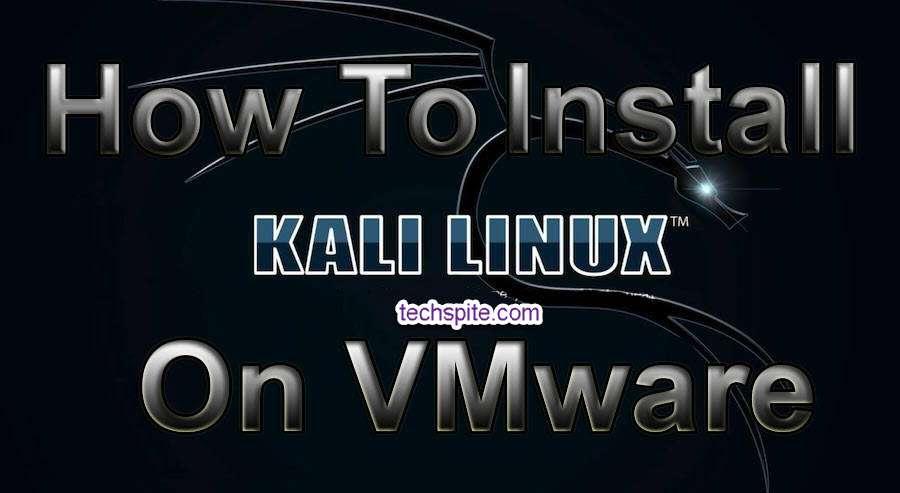 How to Install Kali Linux 2020 on VMware on Windows