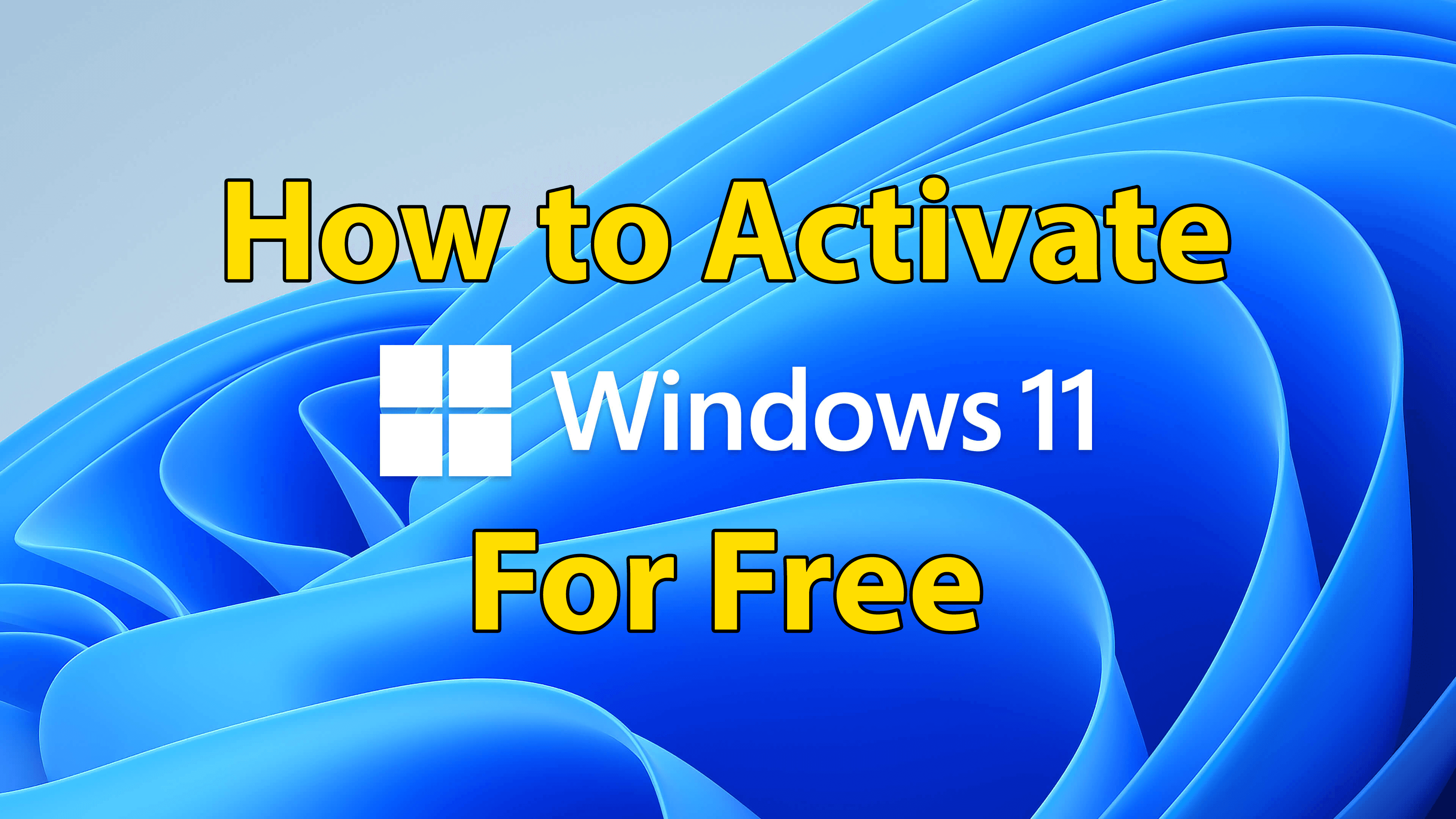 Easy ways to Activate Windows 11 for free without a Product Key