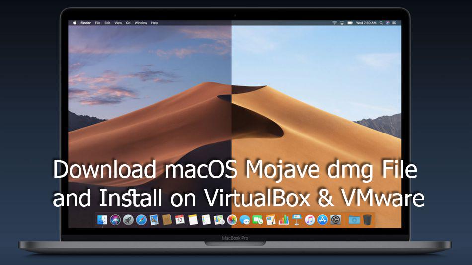 Download macOS Mojave dmg File and Install on PC