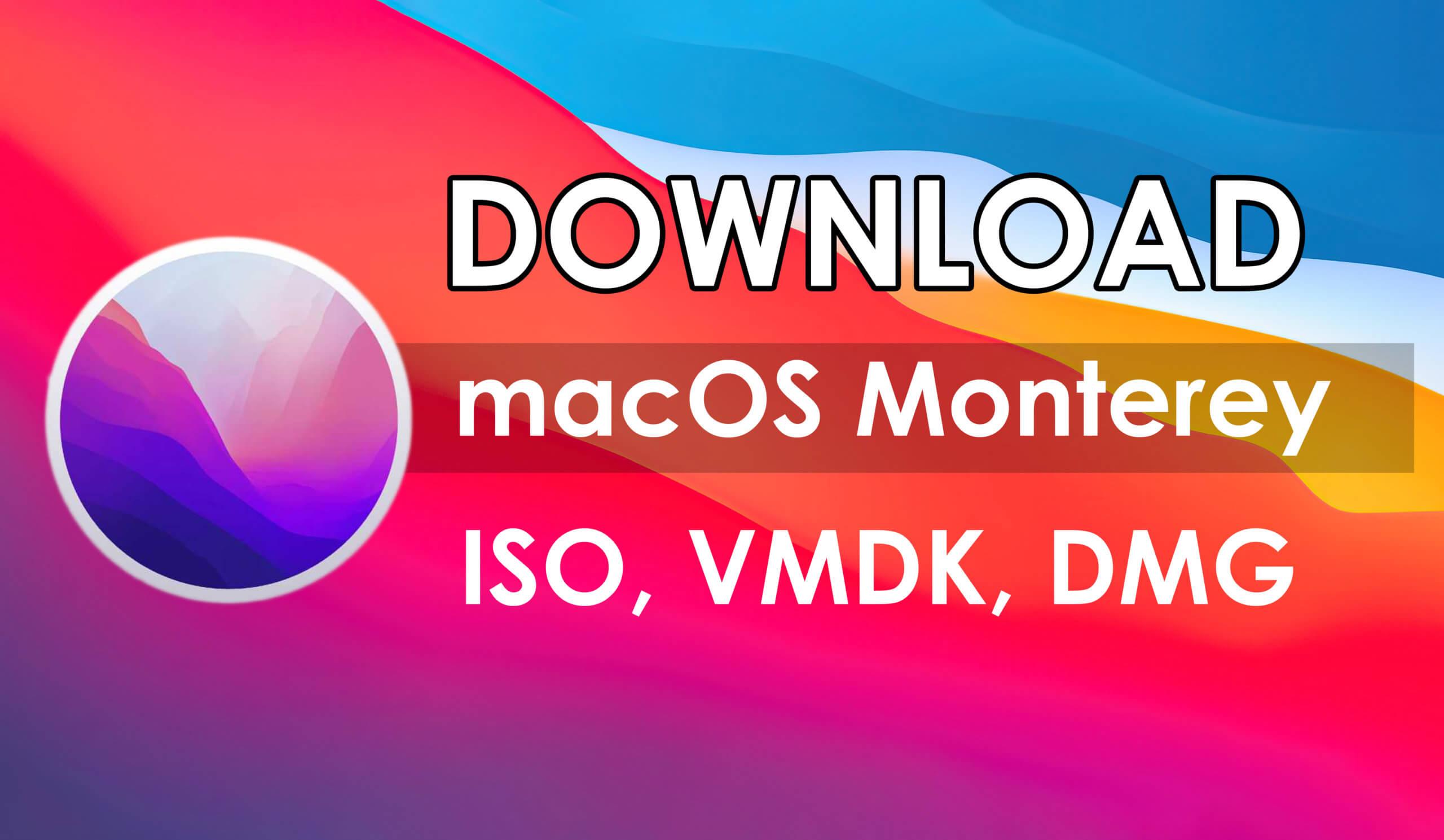 Download macOS Monterey ISO, VMDK, and DMG – (Latest Version)
