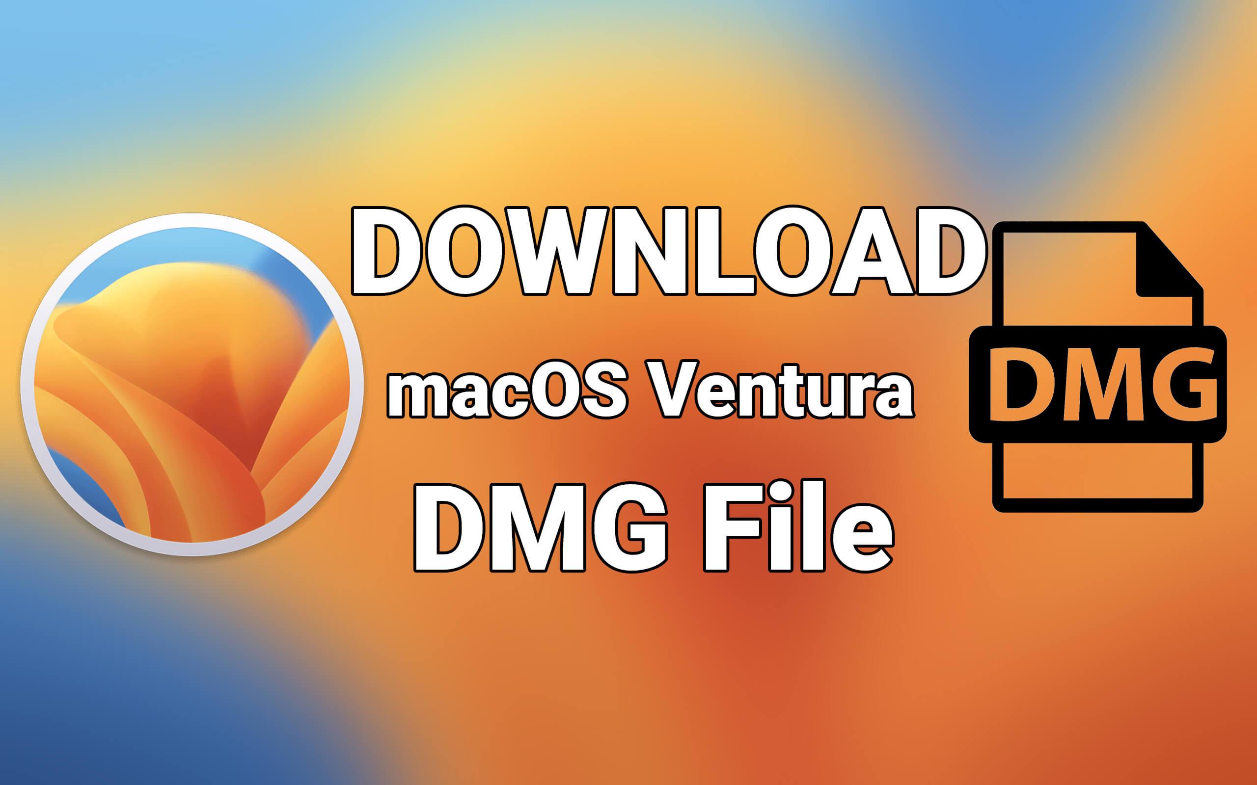 Download macOS Ventura DMG File for Clean Installation