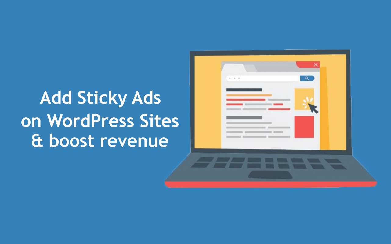 How to Add Sticky Ads on WordPress Sites to Boost Revenue