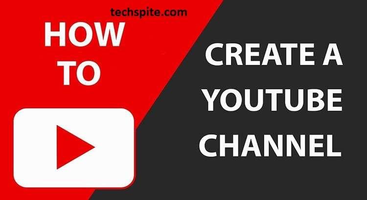 How to Create YouTube Channel in 2020 Step by Step