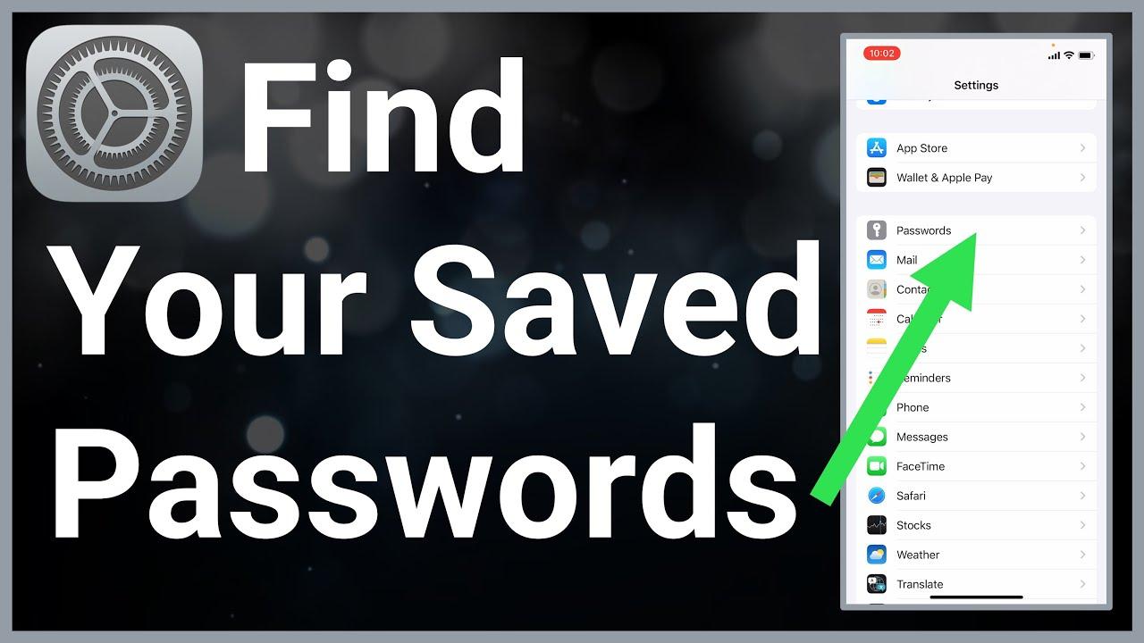 How to Find and Manage Saved Passwords on Your iPhone? (2022)