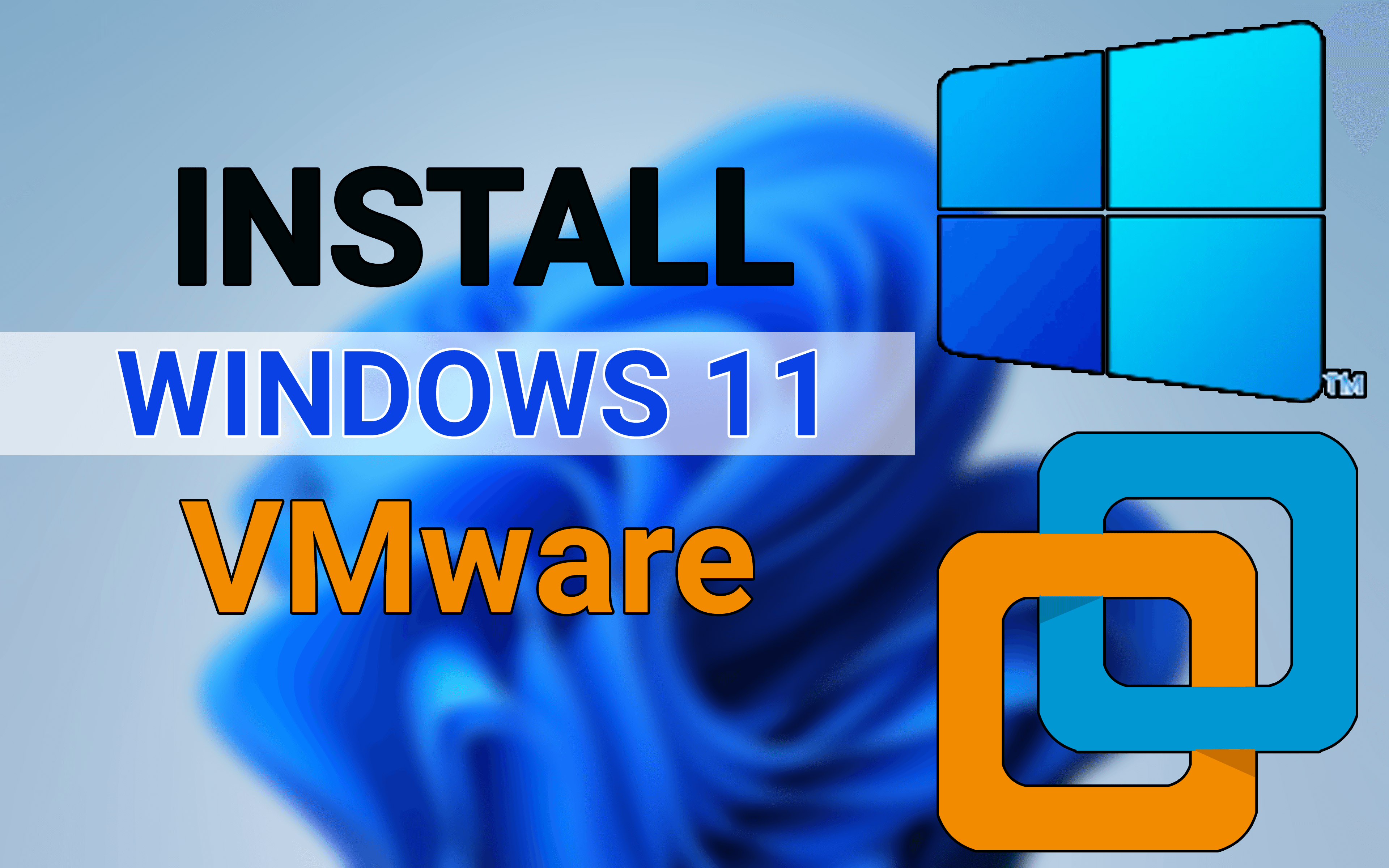 How to Install Windows 11 on VMware on Windows PC?