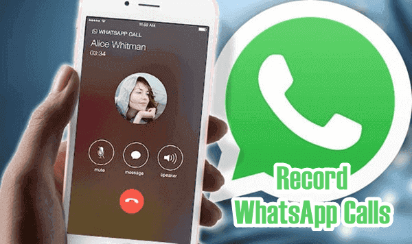 How to Record WhatsApp Calls on Android
