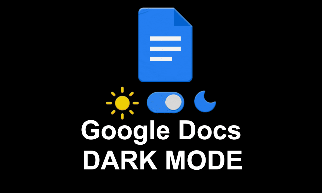How to Use Google Docs in Dark Mode on iPhone, Android, and PC
