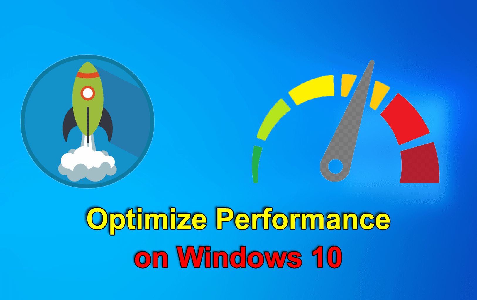 How to Well Optimize Windows 10 Performance For Gaming 2021
