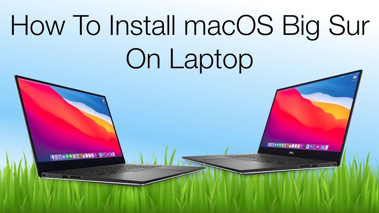 How to Install macOS Big Sur on Laptop