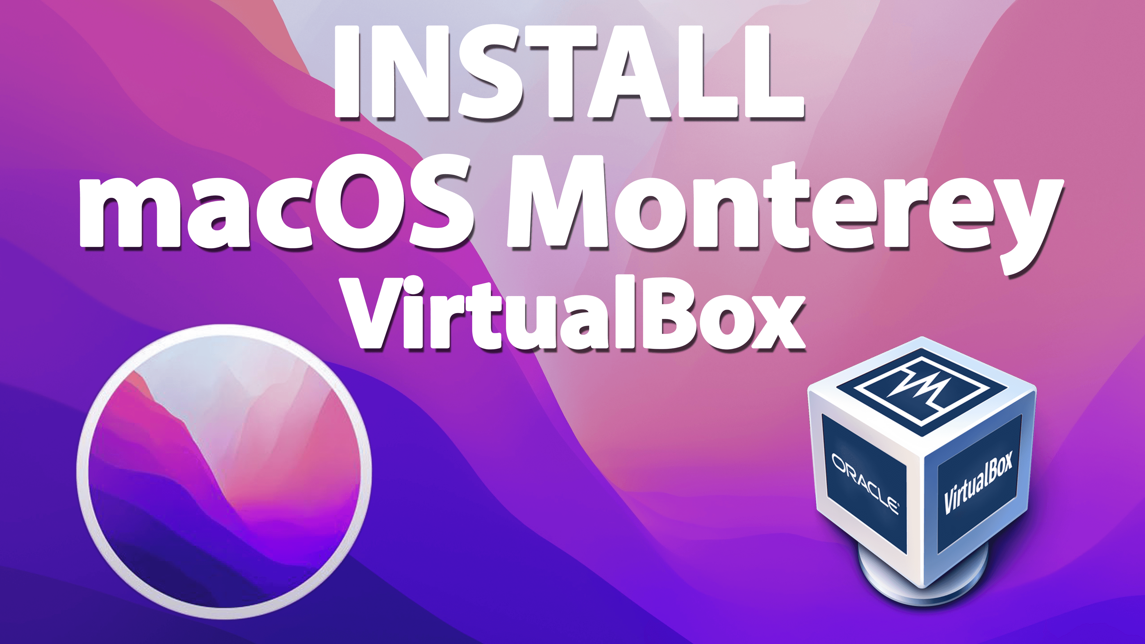 How to Install macOS Monterey on VirtualBox on Windows 10/11?