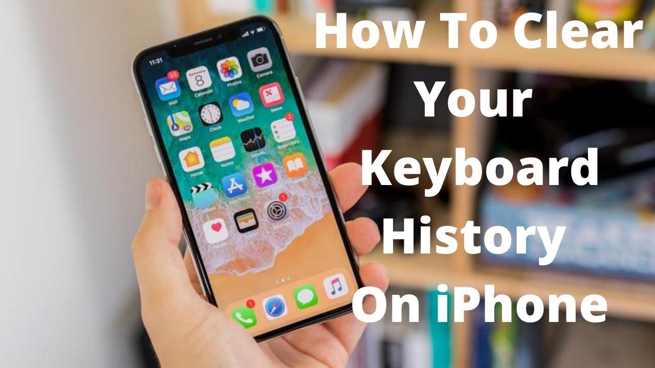 How to Delete the Keyboard History on iPhone and iPad
