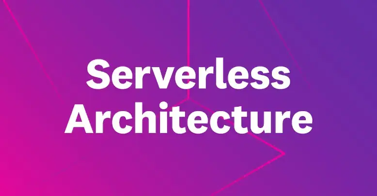 Serverless Architecture: Guide for Data Protection