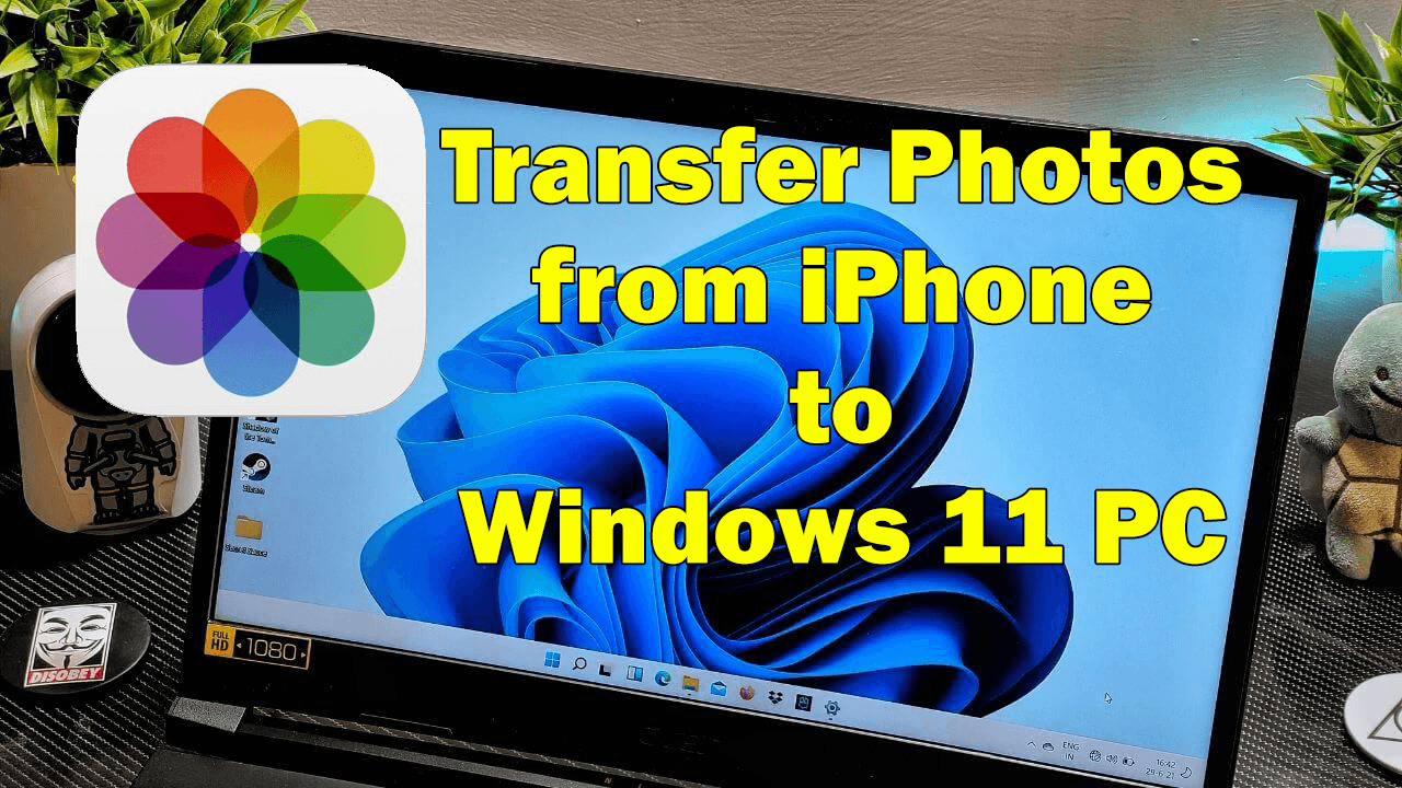 How to Transfer Photos From iPhone to a Windows 11 PC?