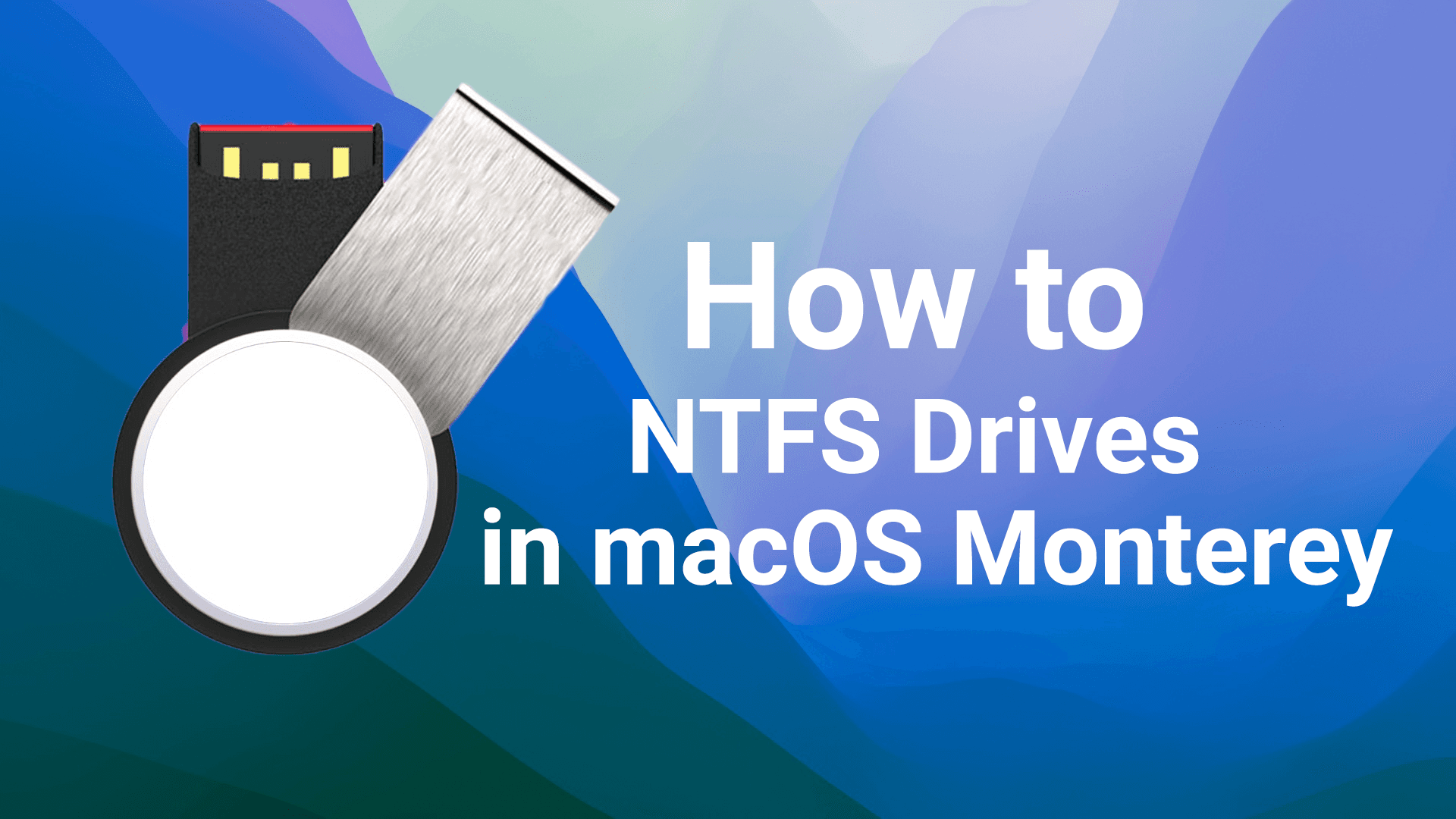 How to Write NTFS Drives on macOS Monterey